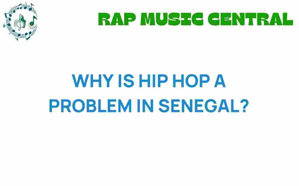 why-is-hip-hop-a-problem-in-senegal
