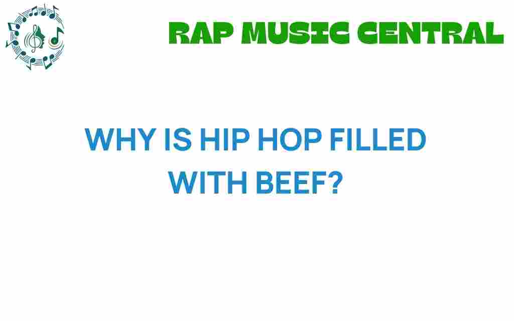 why-is-hip-hop-filled-with-beef