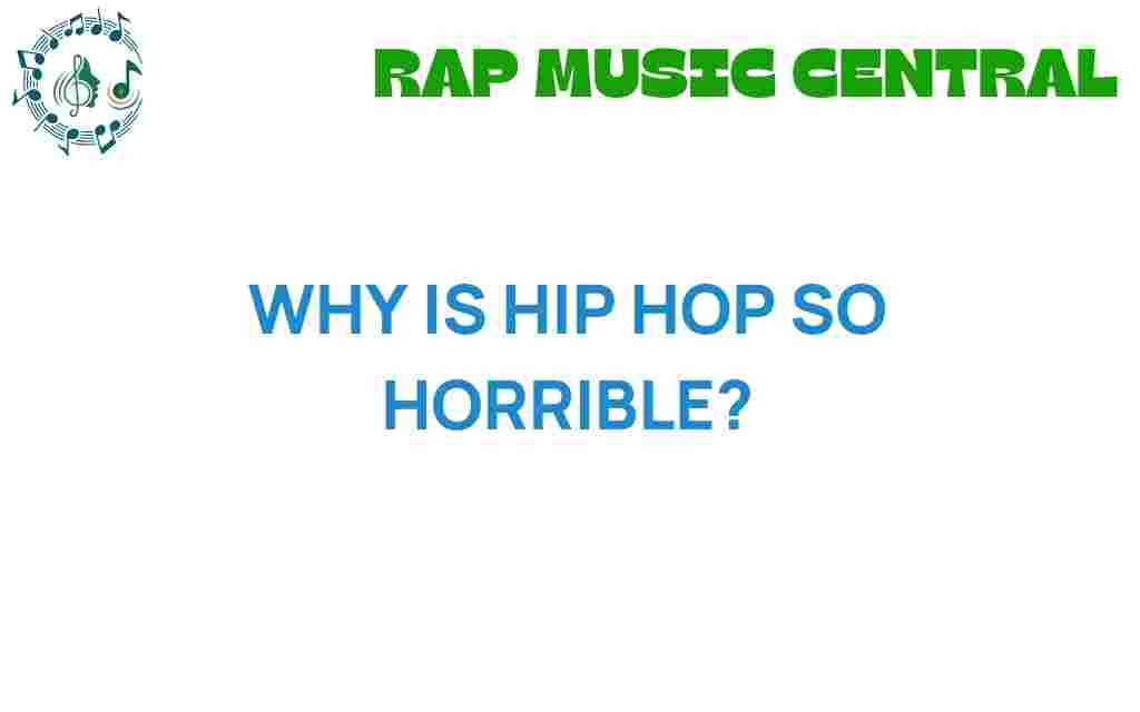 why-is-hip-hop-so-horrible