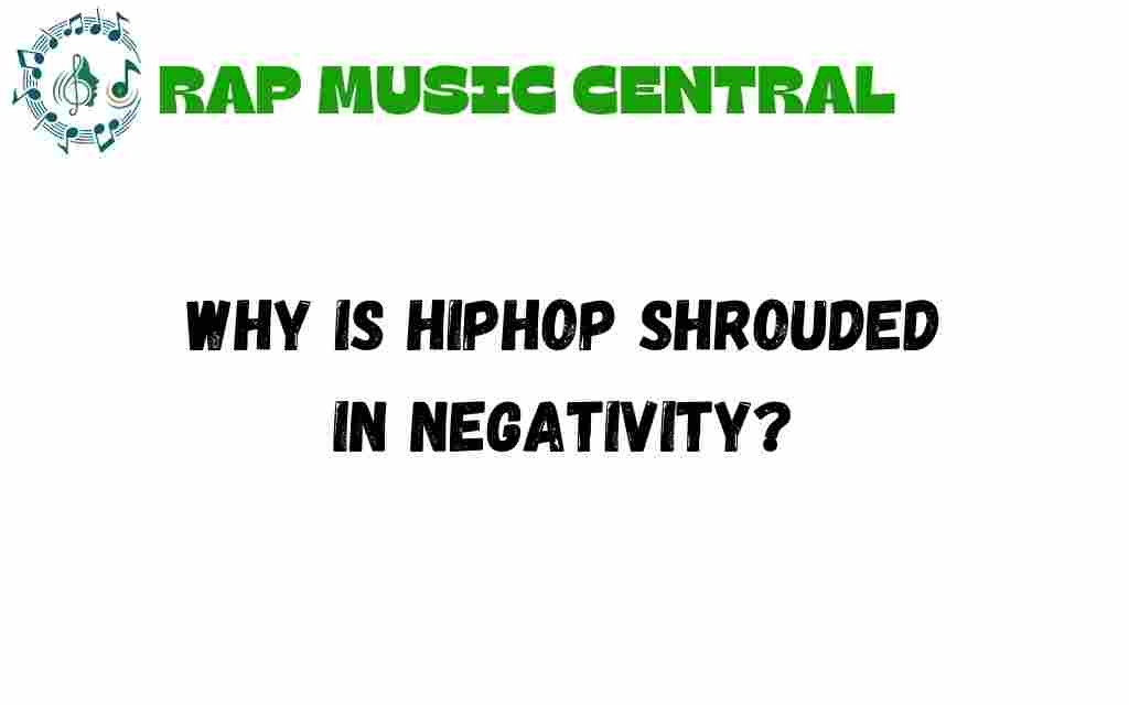 hip-hop-shrouded-in-negativity