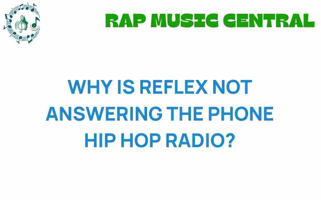 why-is-reflex-not-answering-the-phone