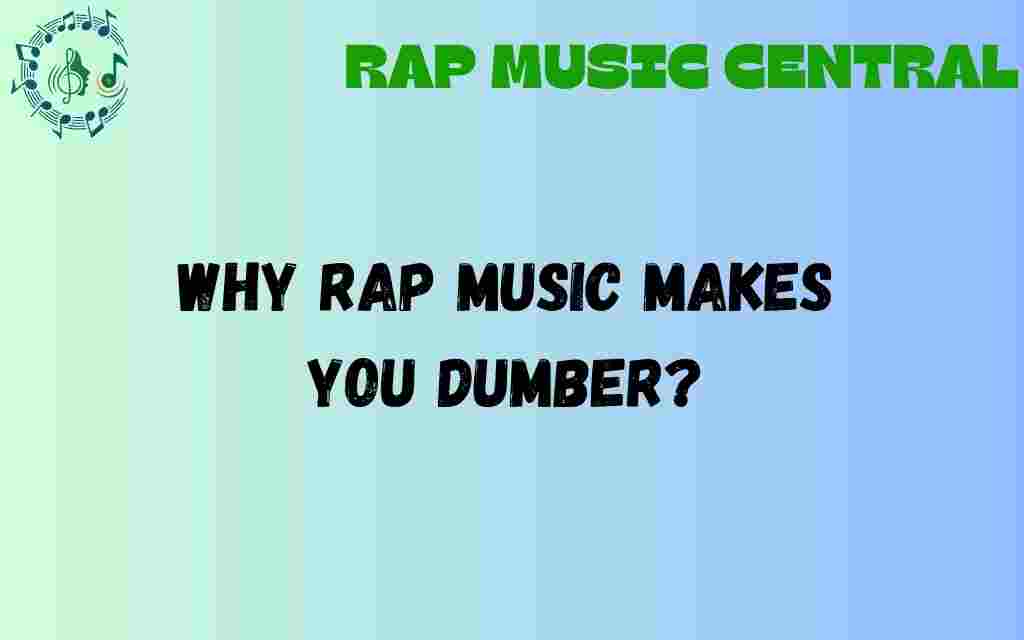 does-rap-music-make-you-dumber