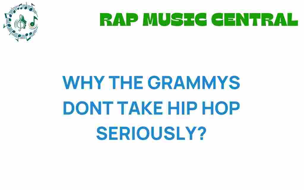 why-the-grammys-dont-take-hip-hop-seriously