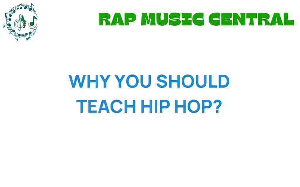 why-you-should-teach-hip-hop