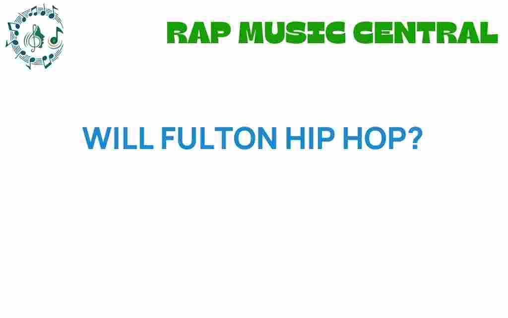 will-fulton-hip-hop