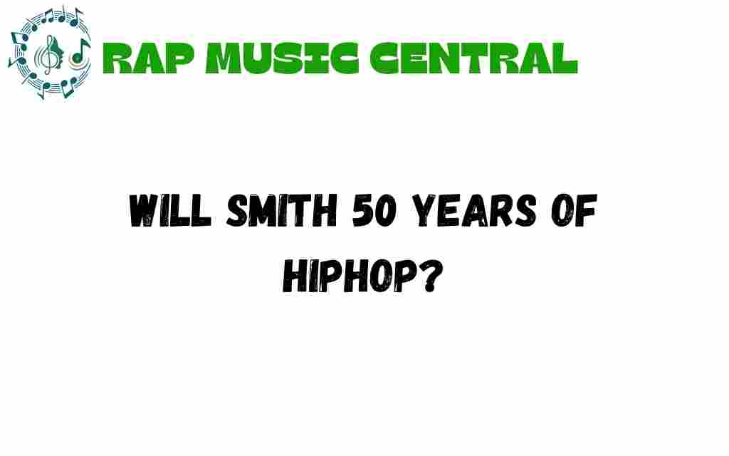 will-smith-50-years-of-hiphop