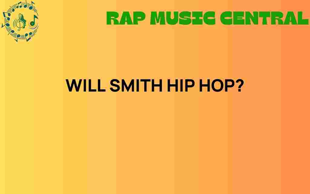 will-smith-hip-hop-golden-era